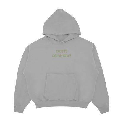 PSSST! OBER DER PULLOVER HOODIE