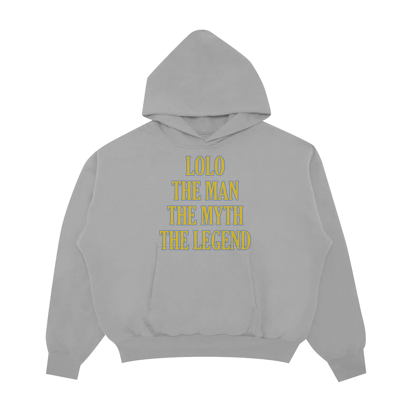 LOLO THE MAN THE MYTH THE LEGEND PULLOVER HOODIE