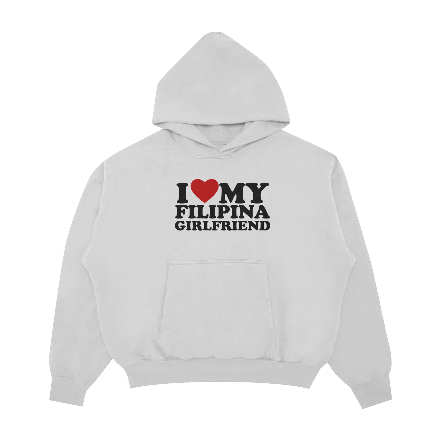 I LOVE MY FILIPINA GIRLFRIEND PULLOVER HOODIE