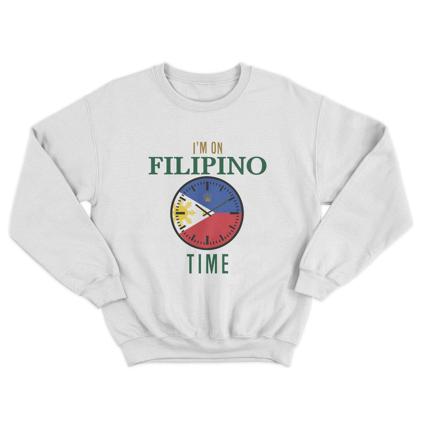 I’M ON FILIPINO TIME PULLOVER CREWNECK