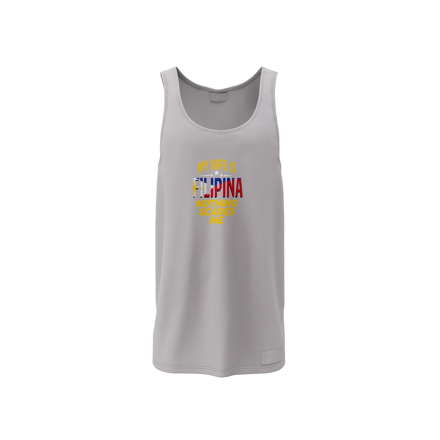 MY WIFE IS FILIPINA NOTHING SCARES ME TANK TOP