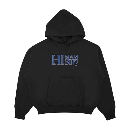 HI MAM/SIR PULLOVER HOODIE