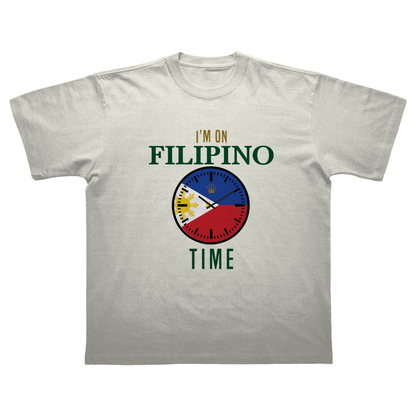 I’M ON FILIPINO TIME T-SHIRT